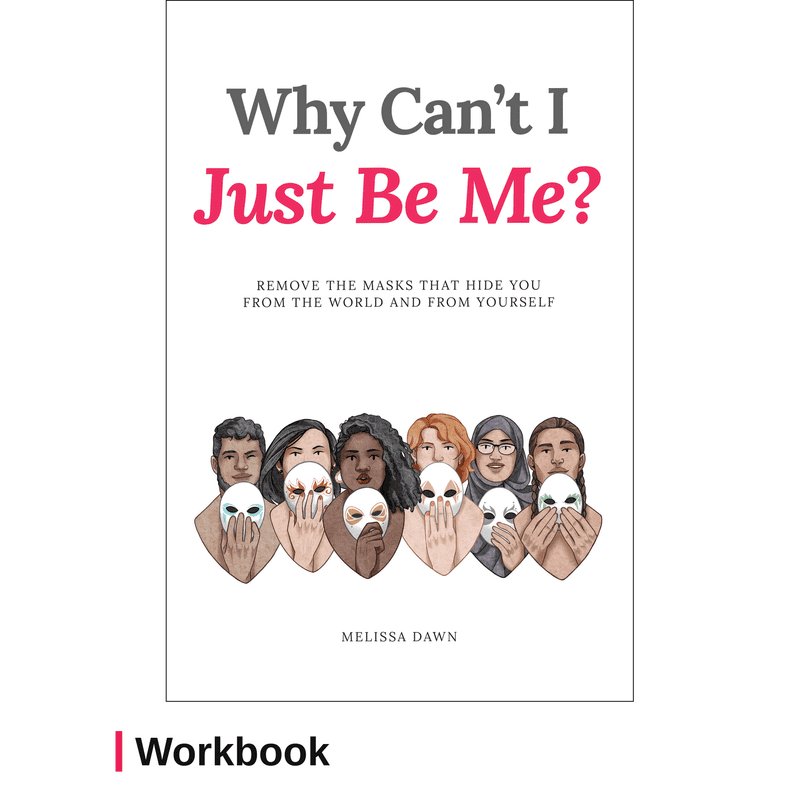 Cahier d'exercices Why Can't I Just Be Me?